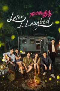 Later, I Laughed Temporada 1